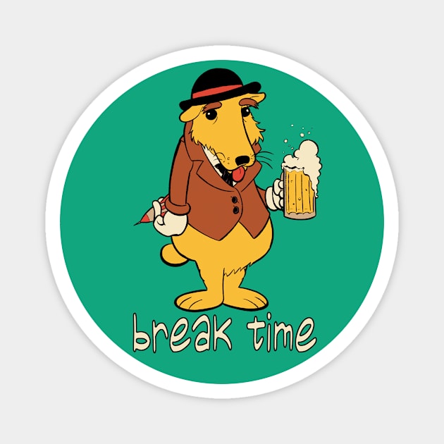 break time Magnet by Matt Rainwater Designs!